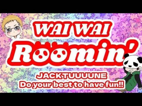【荒野行動】WAI WAI ROOMIN’